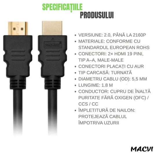 Cablu video Macvi® HDMI la HDMI, 1.8m, conectori aurii premium, rezolutie 4K Ultra HD 60Hz, negru