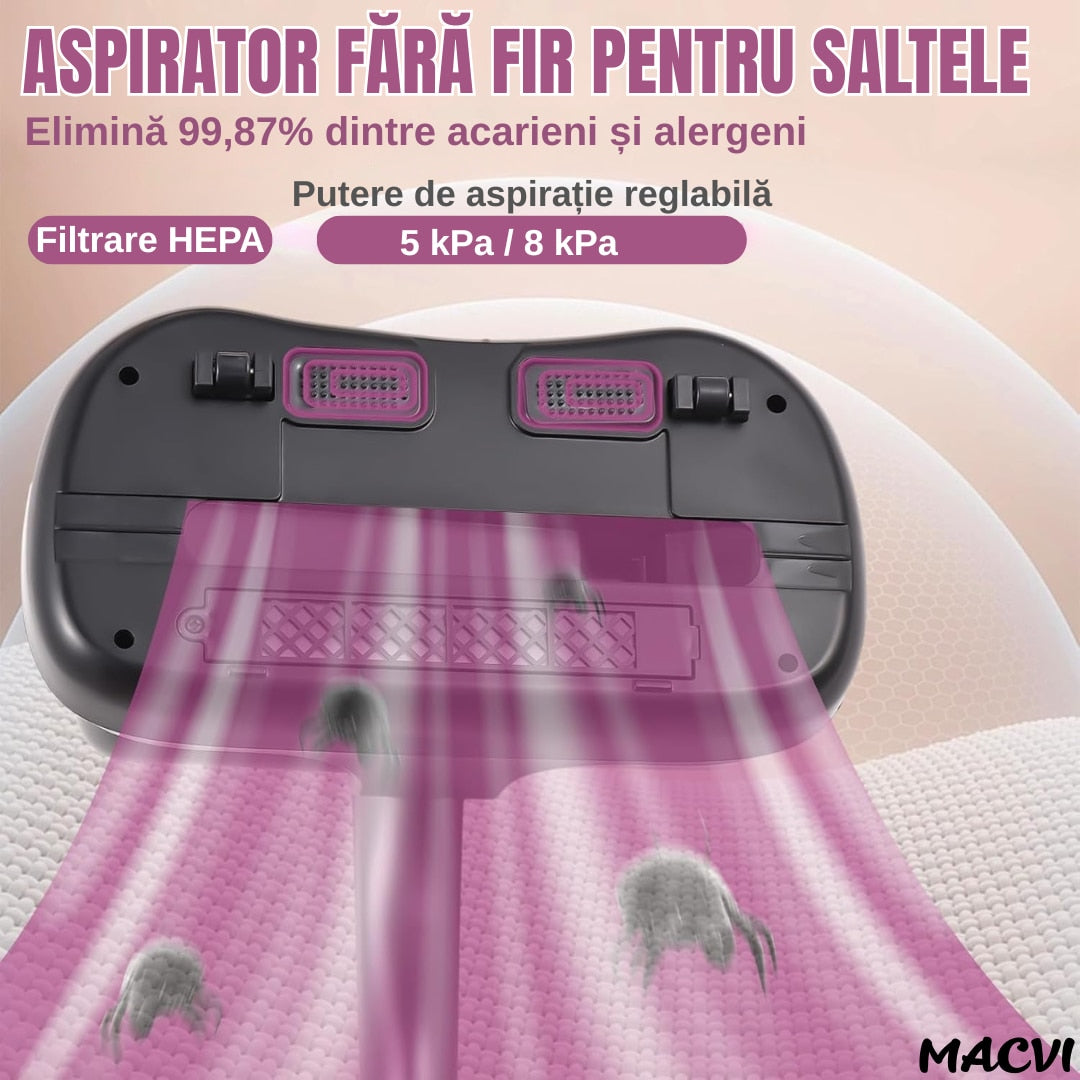 Aspirator Antiacarieni Macvi®, 8000 Pa, Fara Fir, Filtru HEPA, Baterie 3600 mAh, UVC, Rezervor 500 ml, Curatare Pat, Canapea si Covoare